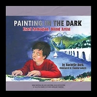 Painting the Dark: Esref Armagan, Blind Artist
