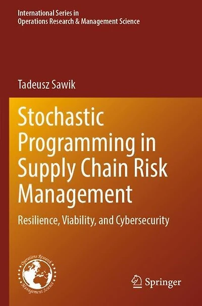 Stochastic Programming in Supply Chain Risk Management: Resilience, Viability