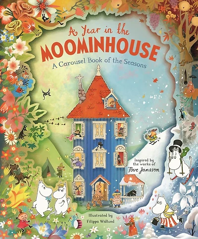 A Year in the Moominhouse: A Carousel Book of the Seasons. Inspired by the works of Tove Jansson