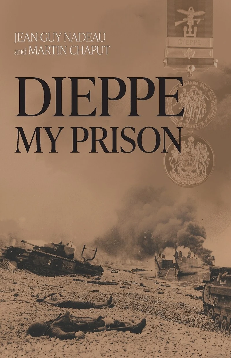 Dieppe, My Prison