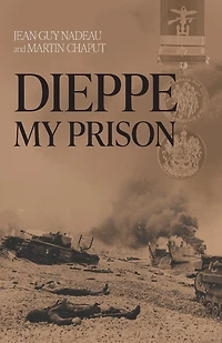 Dieppe, My Prison