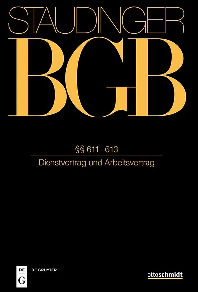 §§ 611-613: (Dienstvertrag und Arbeitsvertrag)
