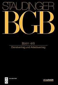 §§ 611-613: (Dienstvertrag und Arbeitsvertrag)