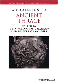 A Companion to Ancient Thrace