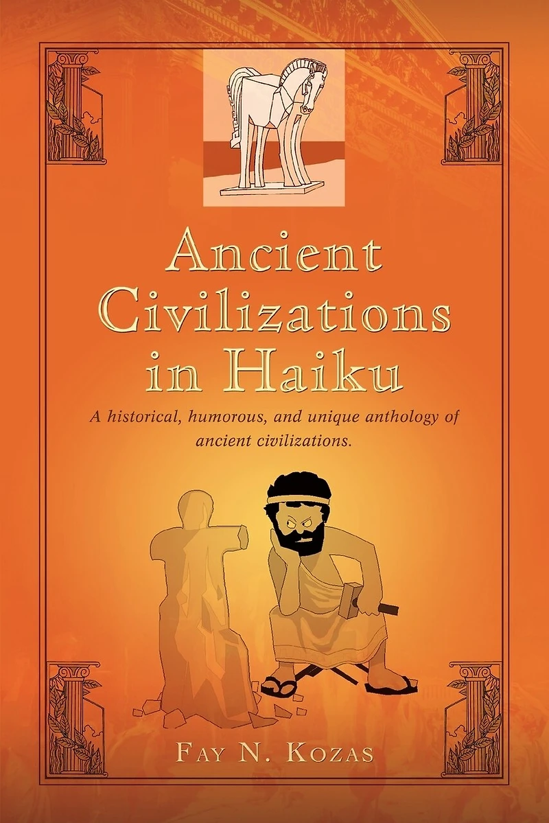 Ancient Civilizations Haiku