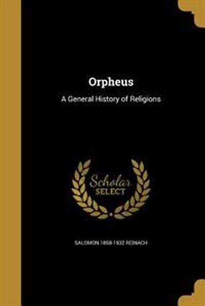 Orpheus: A General History of Religions