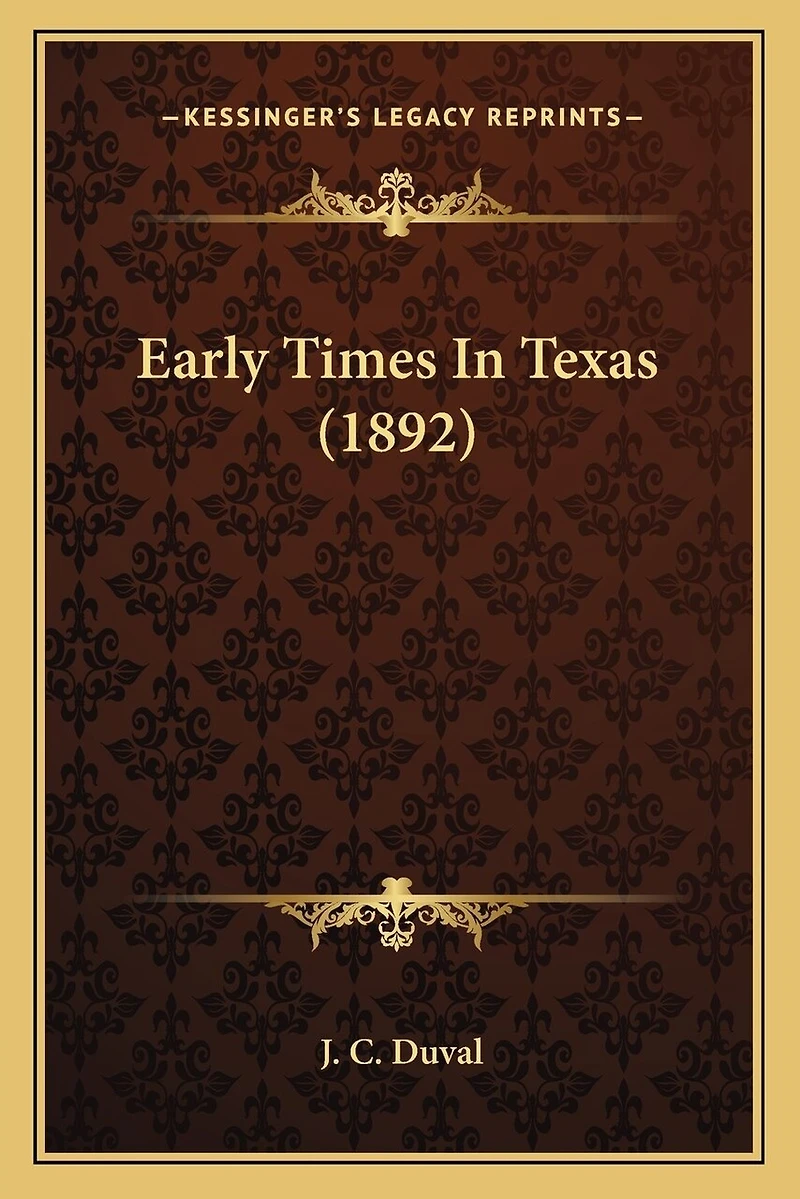 Early Times In Texas (1892)