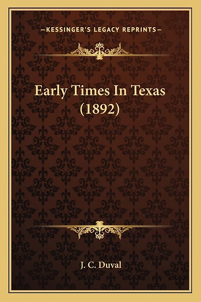 Early Times In Texas (1892)