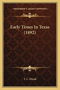 Early Times In Texas (1892)