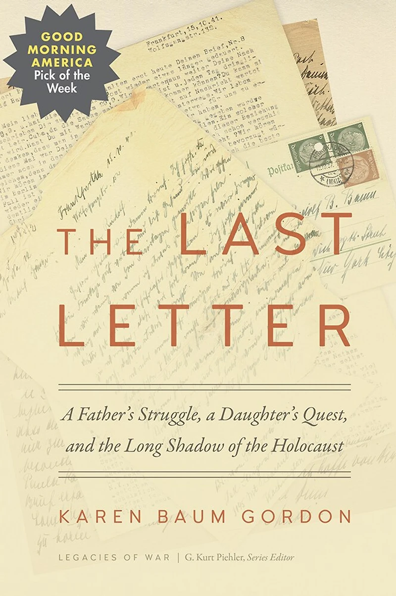 The Last Letter: A Father's Struggle, Daughter's Quest, And Long Shadow Of Holocaust