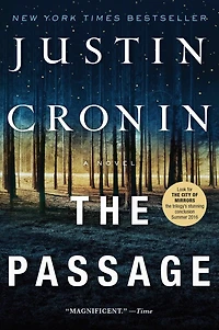 The Passage (TV Tie-in): A Novel (Book One of Trilogy)
