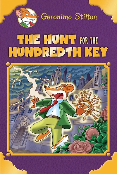 the Hunt for 100th Key (Geronimo Stilton: Special Edition)