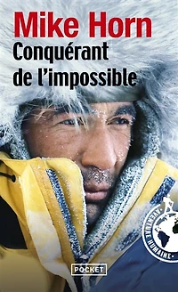 Conquérant de l'impossible: récit