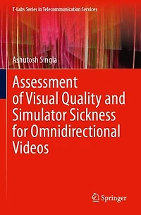 Assessment of Visual Quality and Simulator Sickness for Omnidirectional Videos