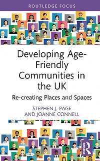 Developing Age-Friendly Communities the UK: Re-creating Places and Spaces