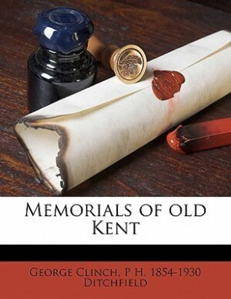 Memorials of old Kent