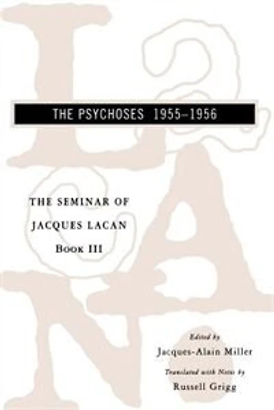 #3 Seminar Of Jacques Lacan