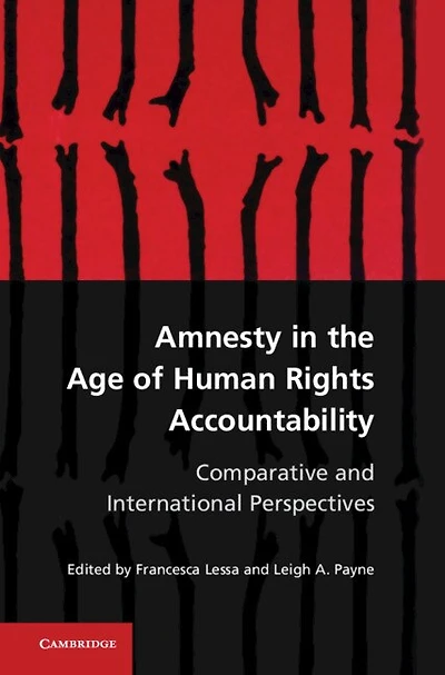 Amnesty the Age of Human Rights Accountability: Comparative and International Perspectives