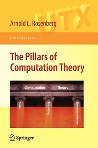 The Pillars of Computation Theory: State, Encoding, Nondeterminism