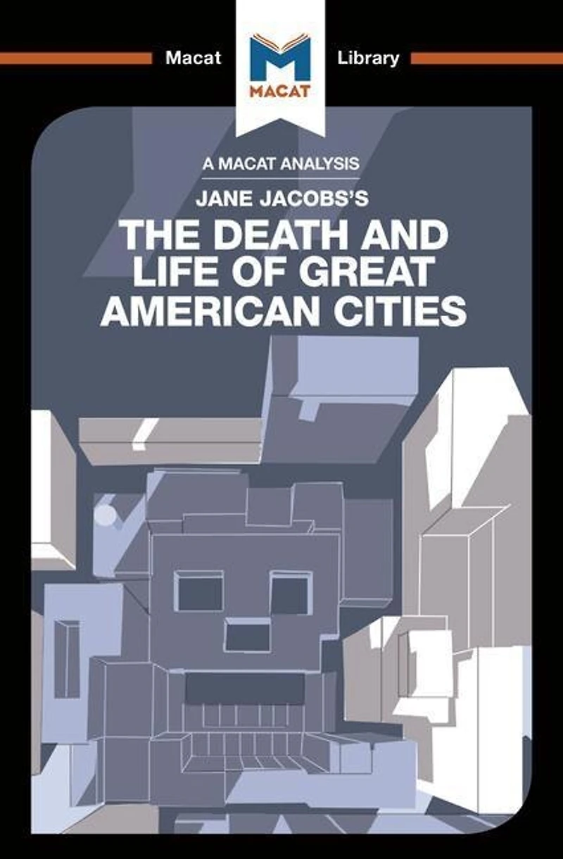 An Analysis of Jane Jacobs's The Death and Life Great American Cities
