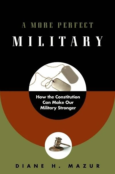 A More Perfect Military: How The Constitution Can Make Our Military Stronger