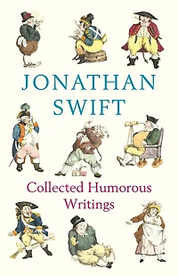 Collected Humorous Writings: De-luxe Edition