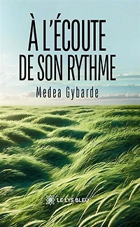 A l'écoute de son rythme