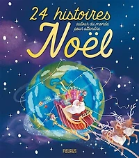 24 histoires autour du monde pour attendre Noël