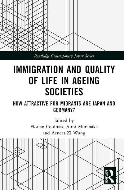 Immigration and Quality of Life Ageing Societies: How Attractive for Migrants are Japan Germany?