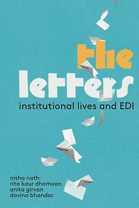 The Letters: Institutional Lives and EDI