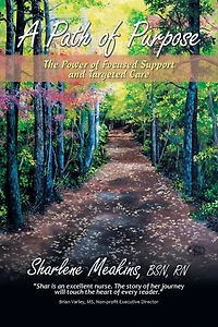 A Path Of Purpose: The Power Focused Support And Targeted Care