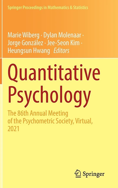 Quantitative Psychology: the 86th Annual Meeting of Psychometric Society, Virtual, 2021