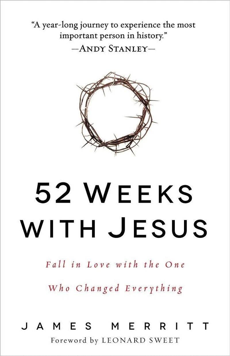 52 Weeks with Jesus: Fall Love the One Who Changed Everything