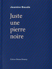 Juste une pierre noire