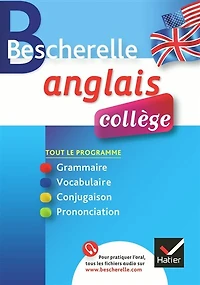 Anglais collège A1-B1: grammaire, vocabulaire, conjugaison, prononciation