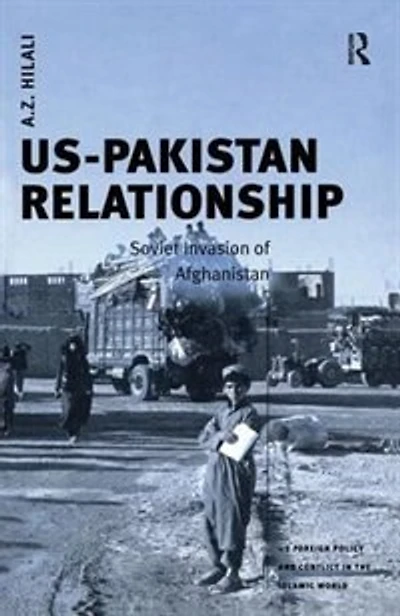 US-Pakistan Relationship: Soviet Invasion of Afghanistan