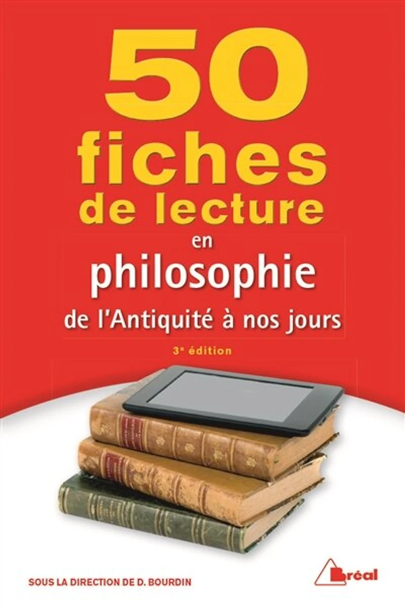 50 fiches de lecture en philosophie l'Antiquité à nos jours