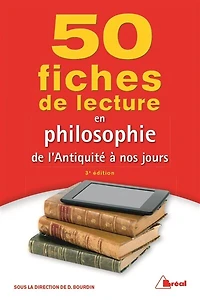 50 fiches de lecture en philosophie l'Antiquité à nos jours