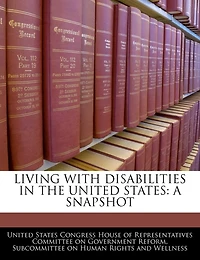 Living With Disabilities In The United States: A Snapshot