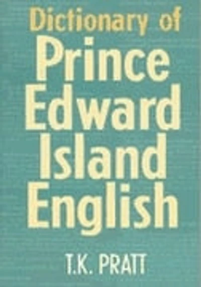 Dictionary of Prince Edward Island English