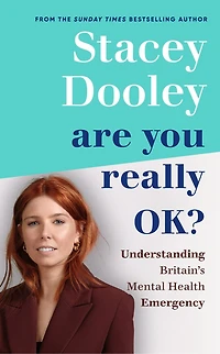 Are You Really OK?: Understanding Britain's Mental Health Emergency