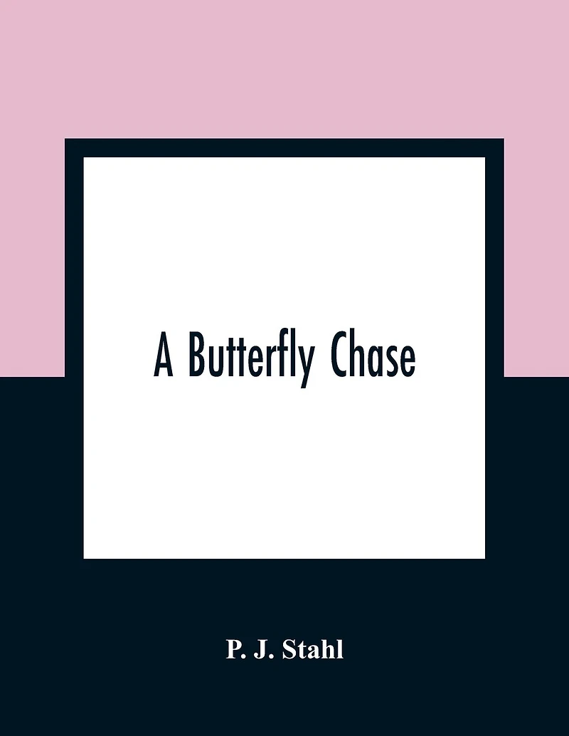 A Butterfly Chase