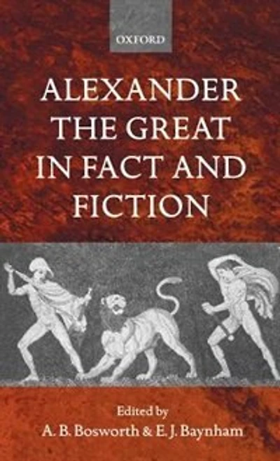 Alexander the Great Fact and Fiction