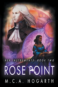 Rose Point (Her Instruments Book 2)