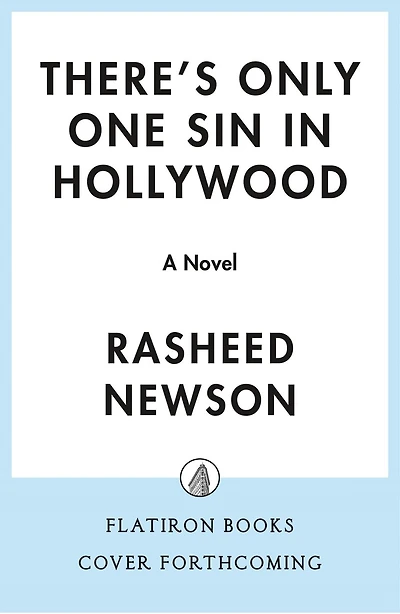 There's Only One Sin Hollywood: A Novel