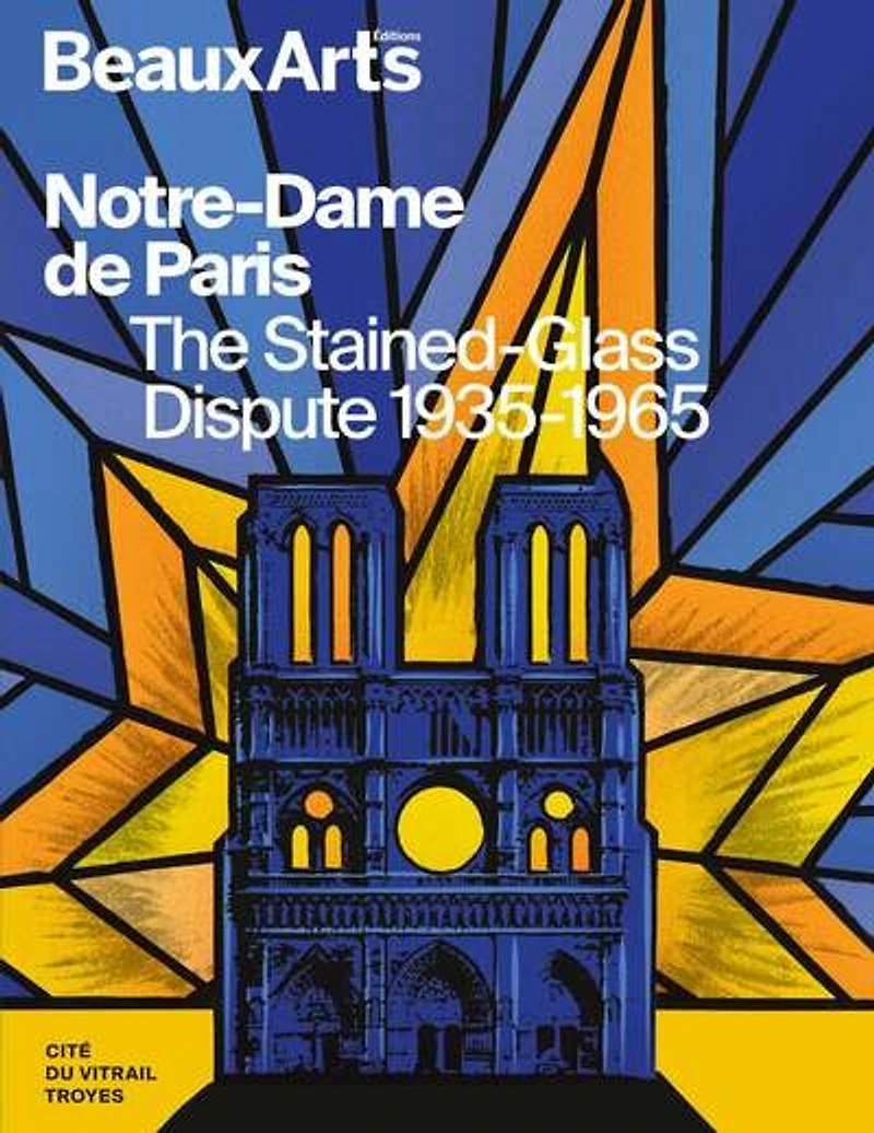 Notre-Dame de Paris: the stained-glass dispute 1935-1965