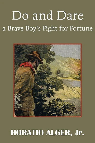 Do and Dare - a Brave Boy's Fight for Fortune