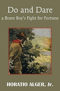 Do and Dare - a Brave Boy's Fight for Fortune