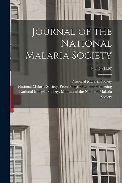 Journal of the National Malaria Society; 9: no.4, (1950)