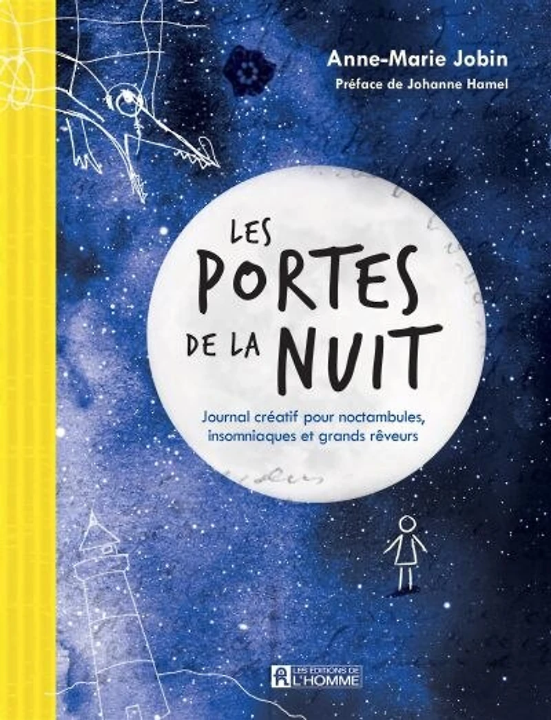 Les portes de la nuit: Journal créatif pour noctambules, insomniaques et grands rêveurs